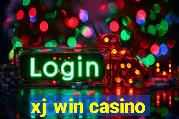 xj win casino